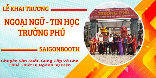 Lễ Khai Trương Trung Tâm Ngoại Ngữ Tin Học Trường Phú