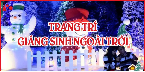 Trang Trí Giáng Sinh Ngoài Trời